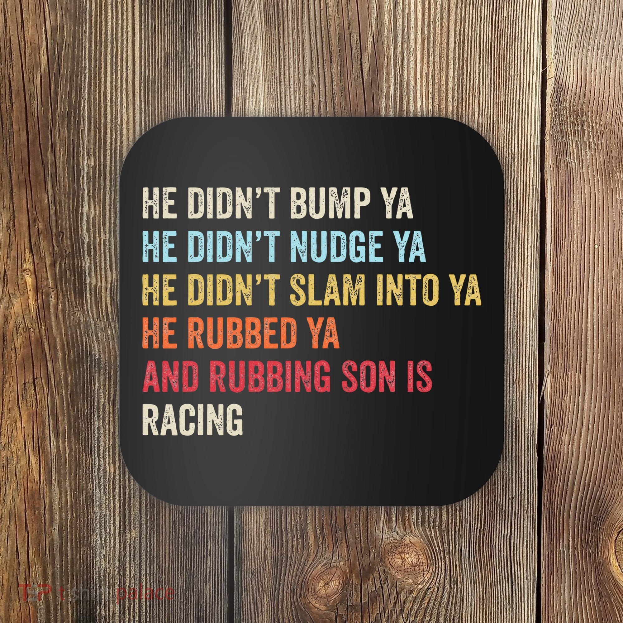Sprint Car Racing Apparel Funny Race Quote Dirt Track Racing Coaster