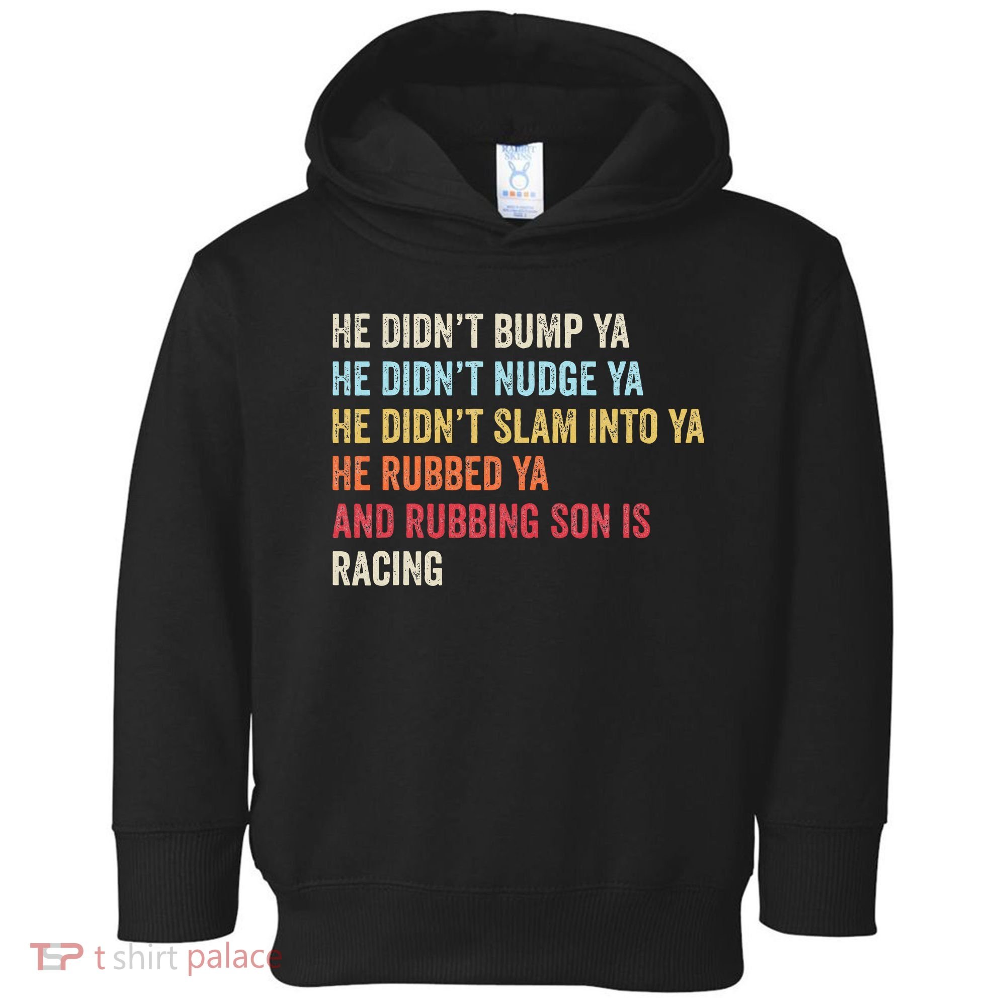 Sprint Car Racing Apparel Funny Race Quote Dirt Track Racing Toddler Hoodie