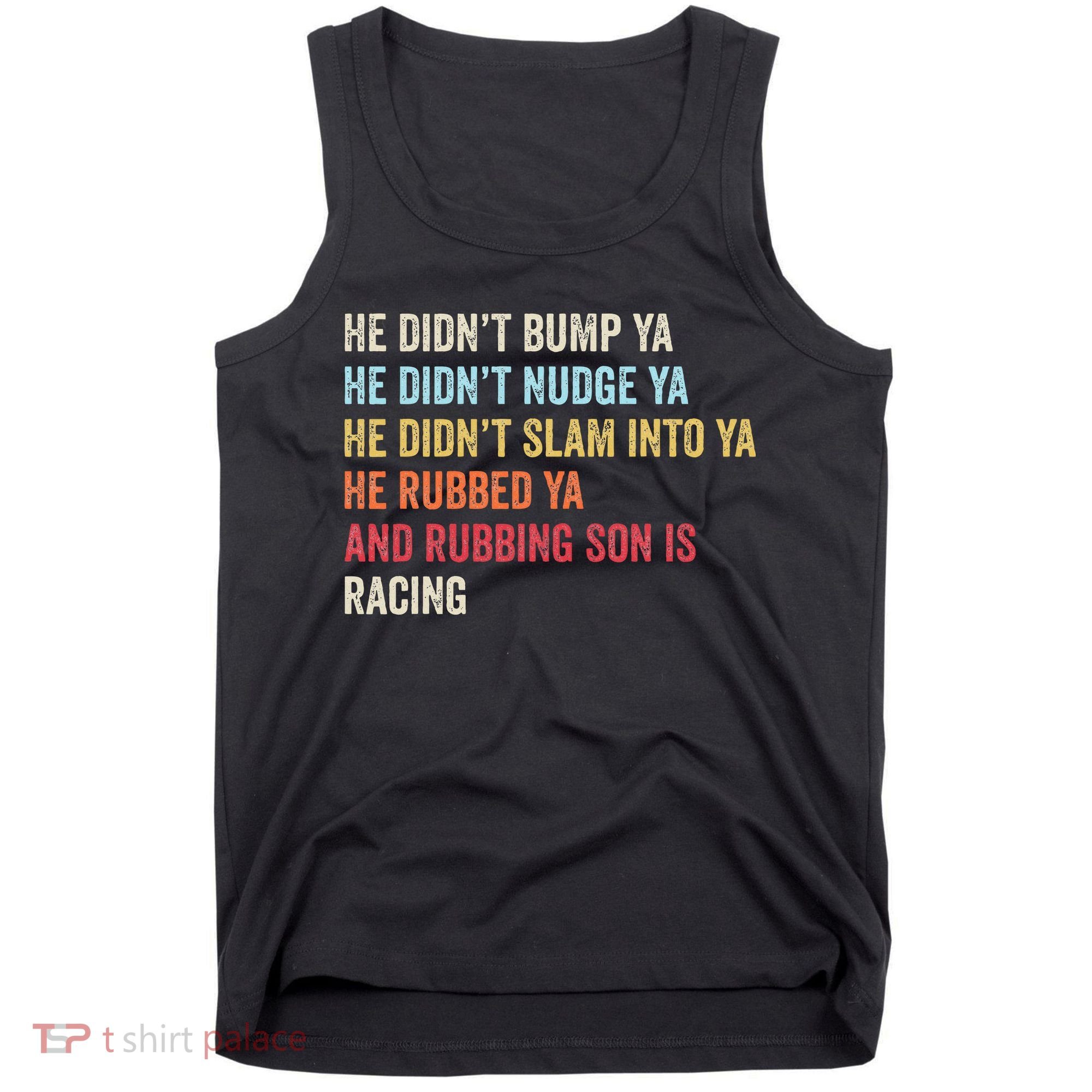 Sprint Car Racing Apparel Funny Race Quote Dirt Track Racing Tank Top