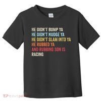 Sprint Car Racing Apparel Funny Race Quote Dirt Track Racing Toddler T-Shirt thumb 0