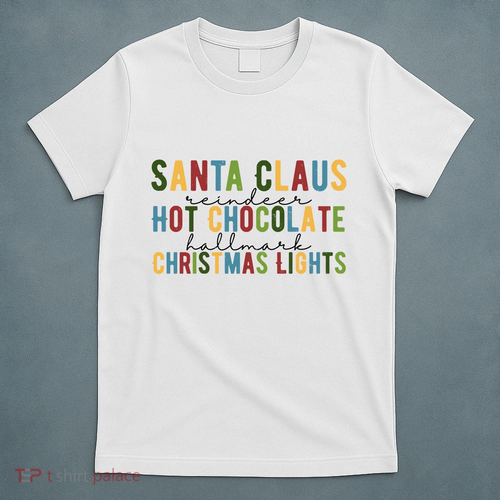 Santa Claus Reindeer Hot Chocolate Festive Chrsitmas T-Shirt