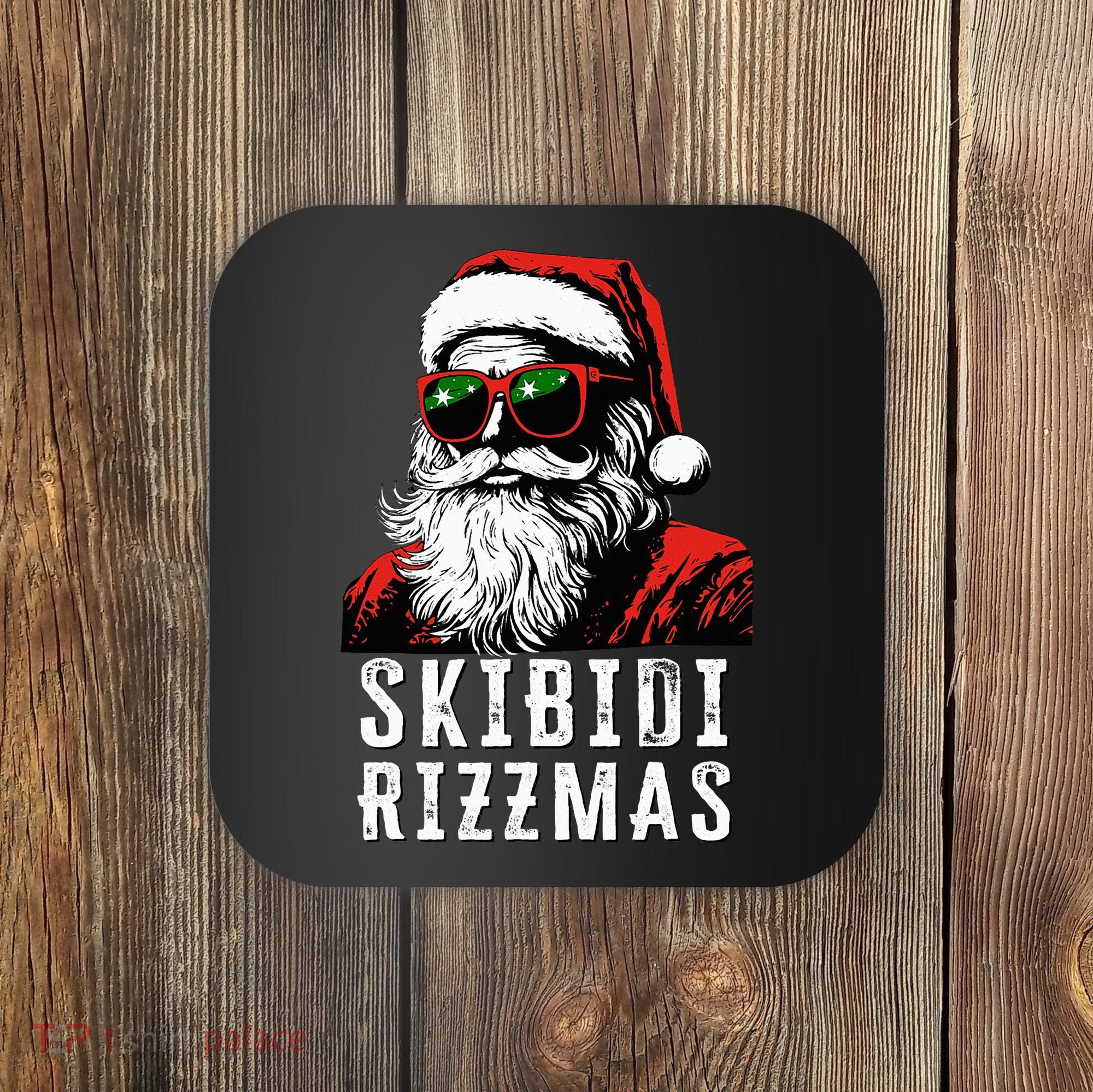 S.K.I.B.I.D.I Christmas Rizz Santa Claus Charisma Cool Coaster