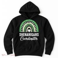 Shenanigans Coordinator Rainbow St Patricks Day Teacher Gift Hoodie thumb 0