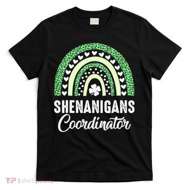 Shenanigans Coordinator Rainbow St Patricks Day Teacher Gift T-Shirt