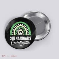 Shenanigans Coordinator Rainbow St Patricks Day Teacher Gift Button thumb 0