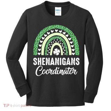 Shenanigans Coordinator Rainbow St Patricks Day Teacher Gift Kids Long Sleeve Shirt
