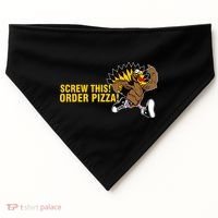 Screw This Order Pizza Turkey Running USA-Made Doggie Bandana thumb 0