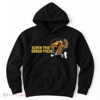 Screw This Order Pizza Turkey Running Hoodie thumb 0