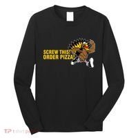 Screw This Order Pizza Turkey Running Long Sleeve Shirt thumb 0