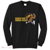 Screw This Order Pizza Turkey Running Sweatshirt thumb 0