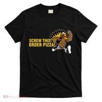 Screw This Order Pizza Turkey Running T-Shirt thumb 0