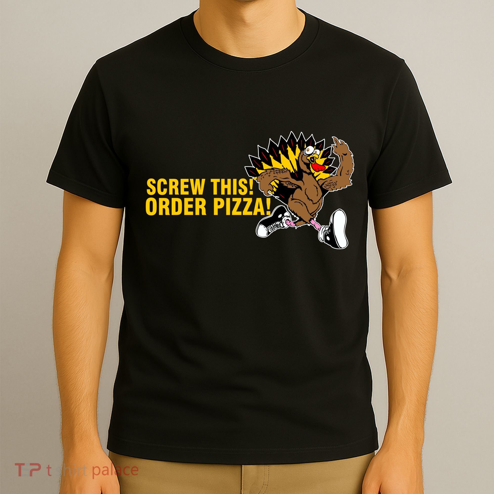Screw This Order Pizza Turkey Running T-Shirt