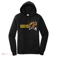 Screw This Order Pizza Turkey Running Women's Hoodie thumb 0