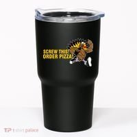 Screw This Order Pizza Turkey Running Tumbler thumb 0