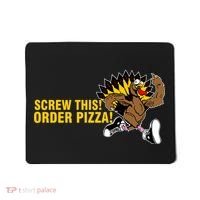 Screw This Order Pizza Turkey Running Mousepad thumb 0