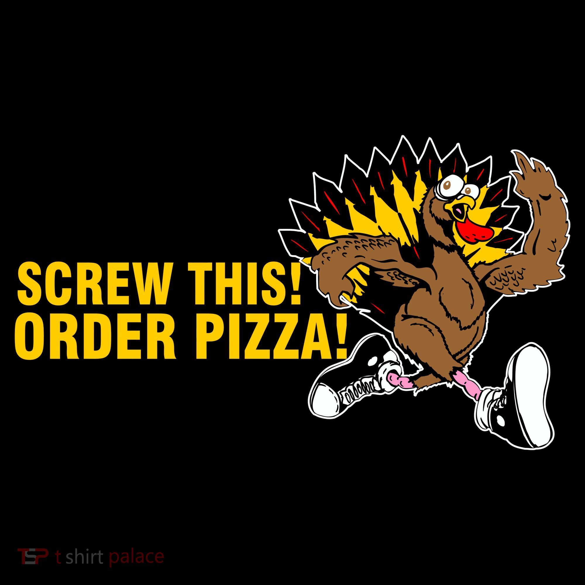 Screw This Order Pizza Turkey Running Ornament