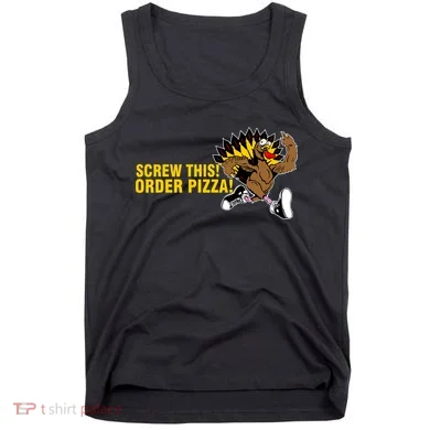Screw This Order Pizza Turkey Running Tank Top