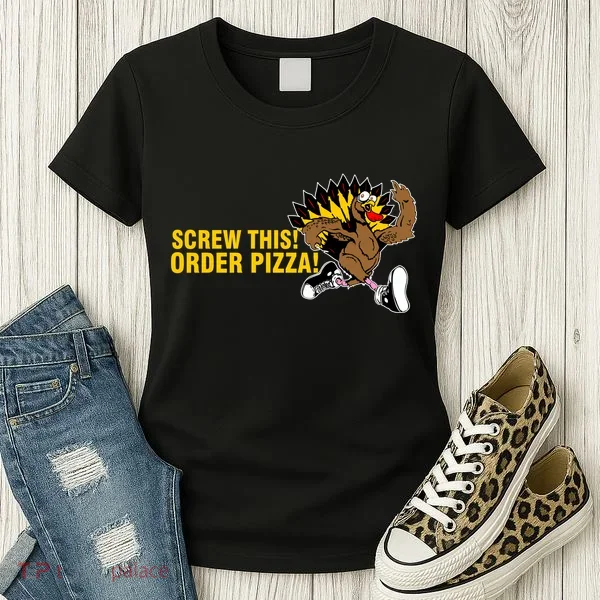 Screw This Order Pizza Turkey Running Women's T-Shirt