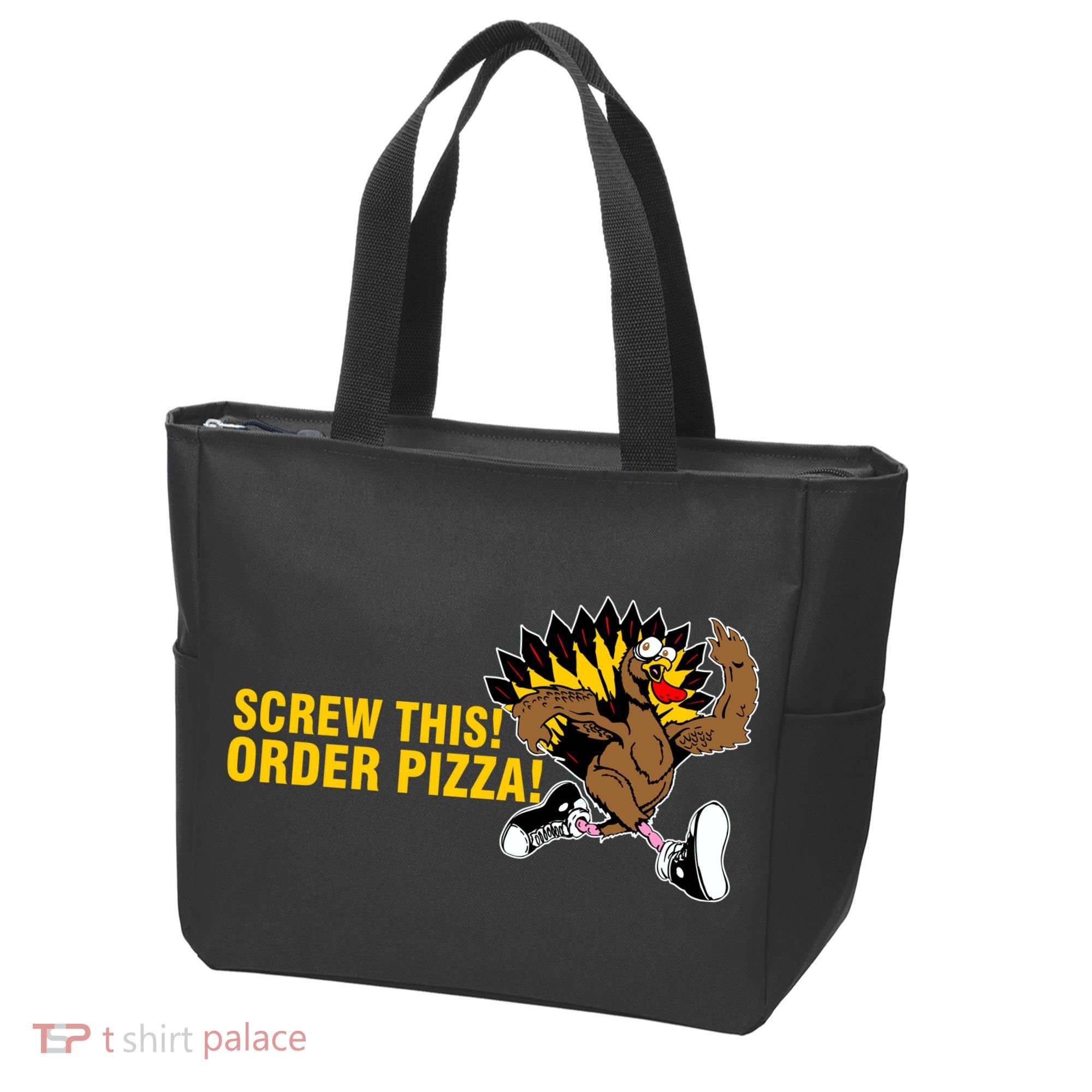 Screw This Order Pizza Turkey Running Tote Bag