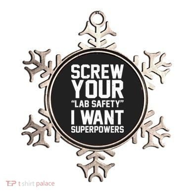 Screw Your Lab Safety I Want Superpowers Ornament