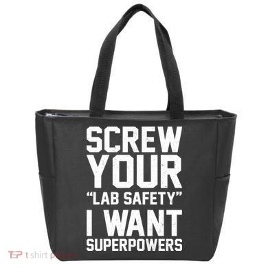 Screw Your Lab Safety I Want Superpowers Bag