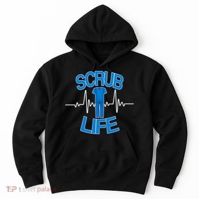 Scrub Life Hoodie