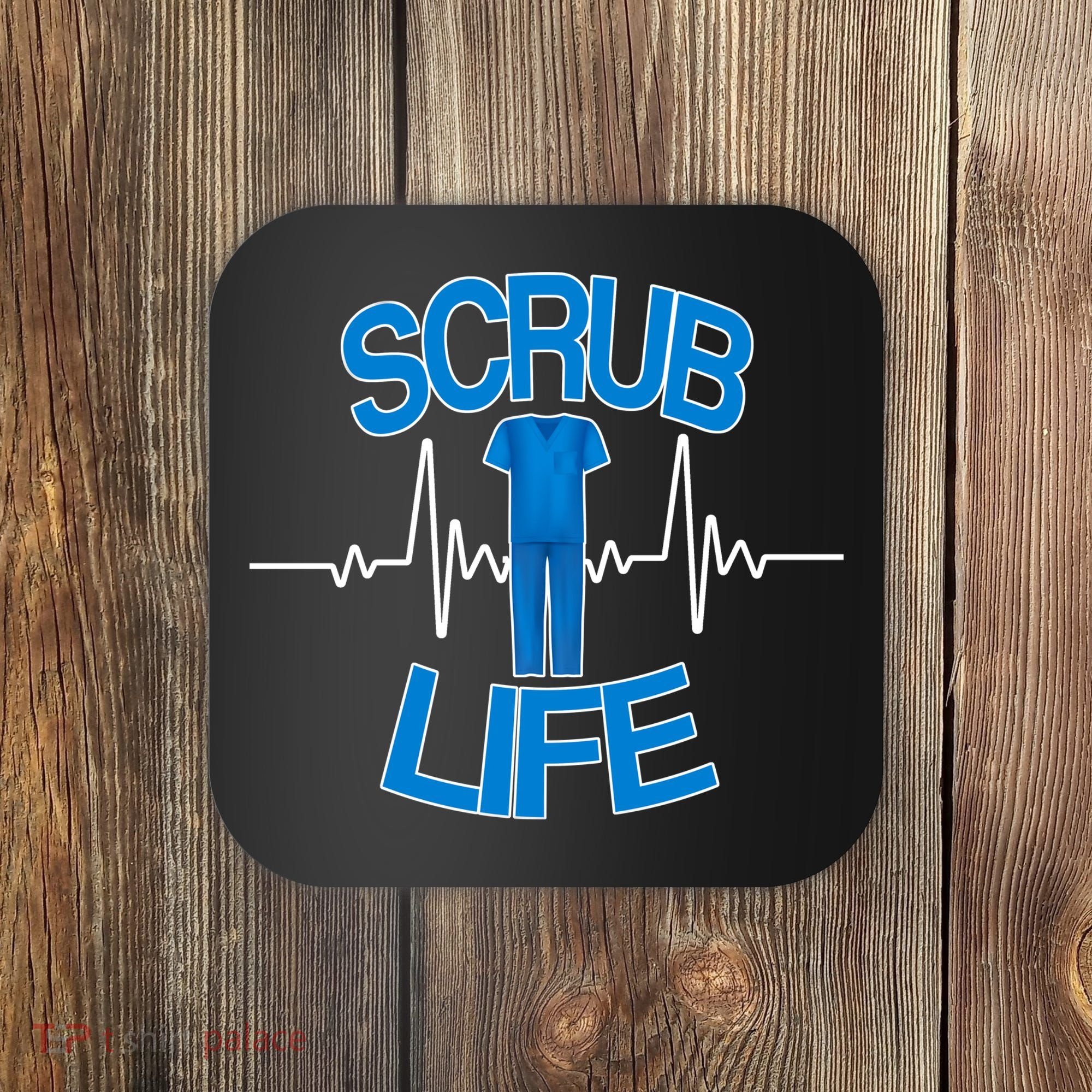 Scrub Life Coaster