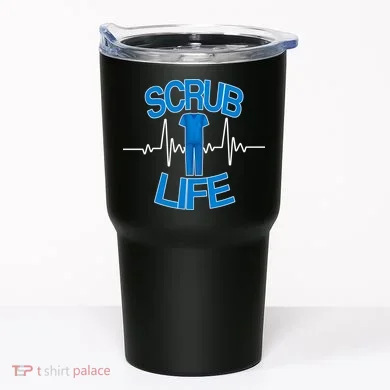 Scrub Life Tumbler