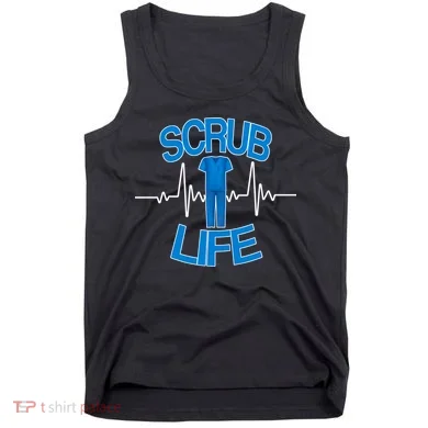 Scrub Life Tank Top