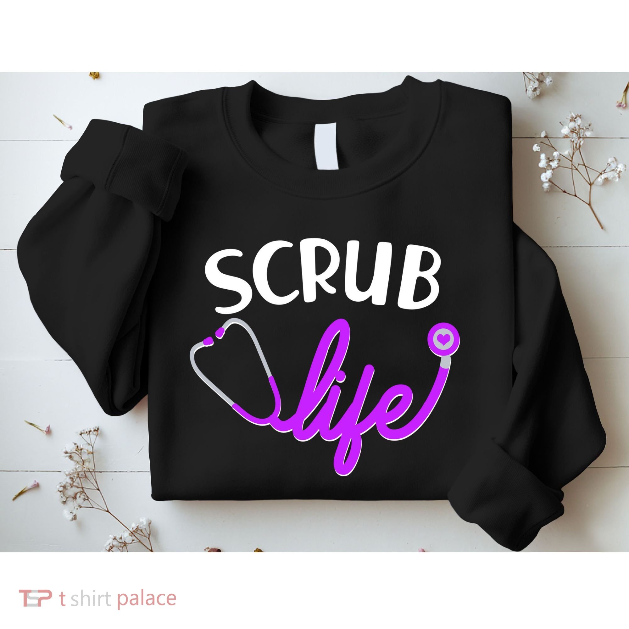 Scrub Life Stethoscope  Sweatshirt