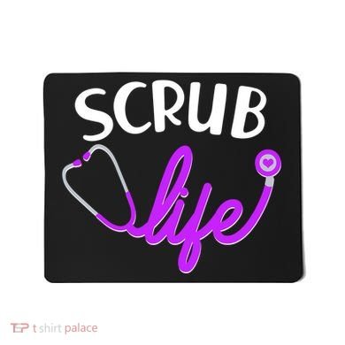 Scrub Life Stethoscope  Mousepad