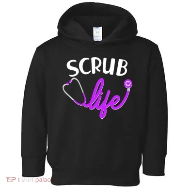 Scrub Life Stethoscope  Toddler Hoodie