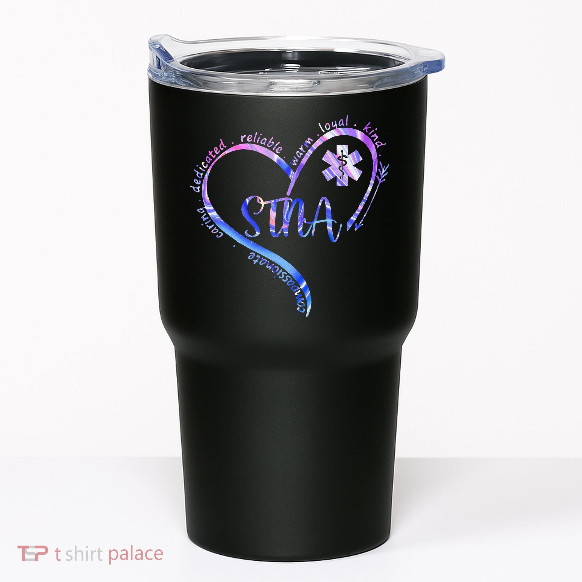 STNA Compassionate State Tested Nursing Assistant NURSE DAY Tumbler