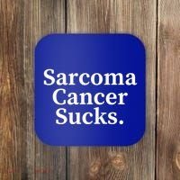 Sarcoma Cancer Sucks Sarcoma Cancer Awareness Month Support Gift Coaster thumb 0