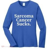 Sarcoma Cancer Sucks Sarcoma Cancer Awareness Month Support Gift Women's Long Sleeve Shirt thumb 0