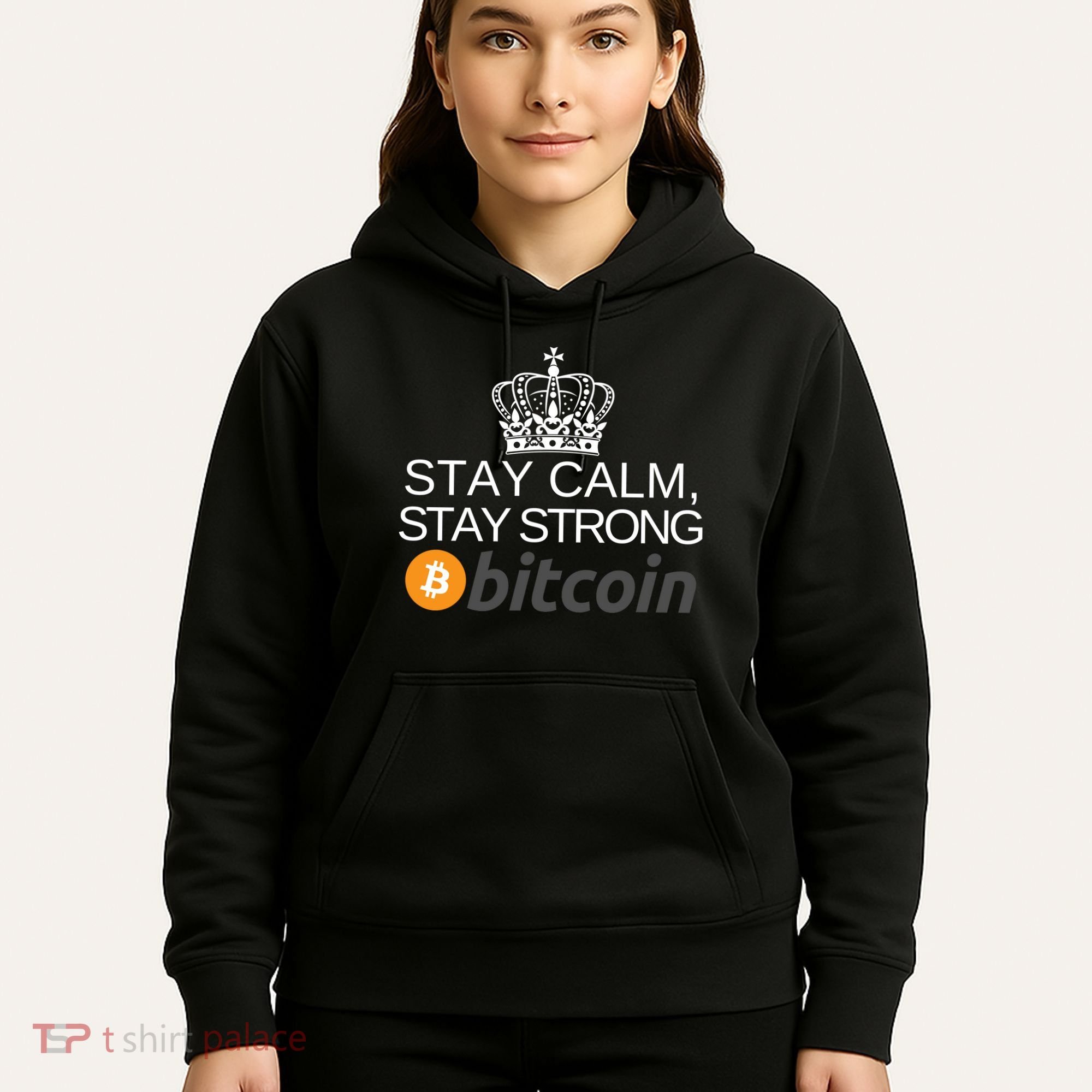Stay Calm Stay Strong Bitcoin, HODL Crypto, DeFi, Blockchain Hoodie