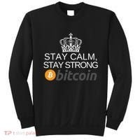 Stay Calm Stay Strong Bitcoin, HODL Crypto, DeFi, Blockchain Sweatshirt thumb 0