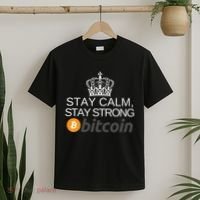 Stay Calm Stay Strong Bitcoin, HODL Crypto, DeFi, Blockchain T-Shirt thumb 2
