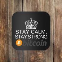 Stay Calm Stay Strong Bitcoin, HODL Crypto, DeFi, Blockchain Coaster thumb 0