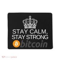 Stay Calm Stay Strong Bitcoin, HODL Crypto, DeFi, Blockchain Mousepad thumb 0