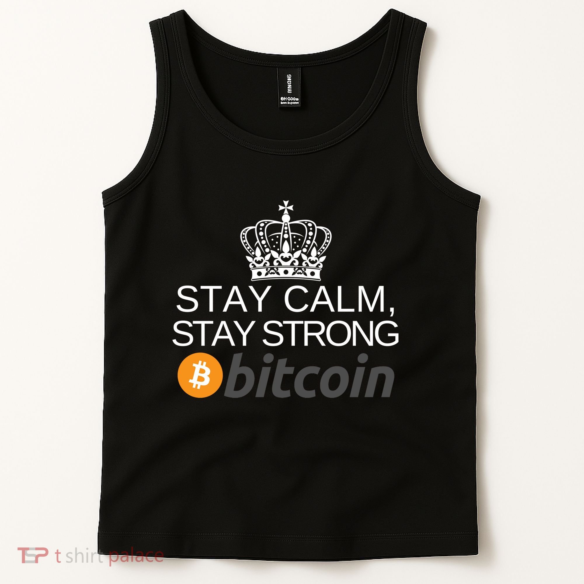 Stay Calm Stay Strong Bitcoin, HODL Crypto, DeFi, Blockchain Tank Top
