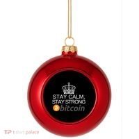 Stay Calm Stay Strong Bitcoin, HODL Crypto, DeFi, Blockchain Plastic Christmas Ball Ornament thumb 0
