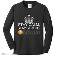 Stay Calm Stay Strong Bitcoin, HODL Crypto, DeFi, Blockchain Kids Long Sleeve Shirt thumb 0