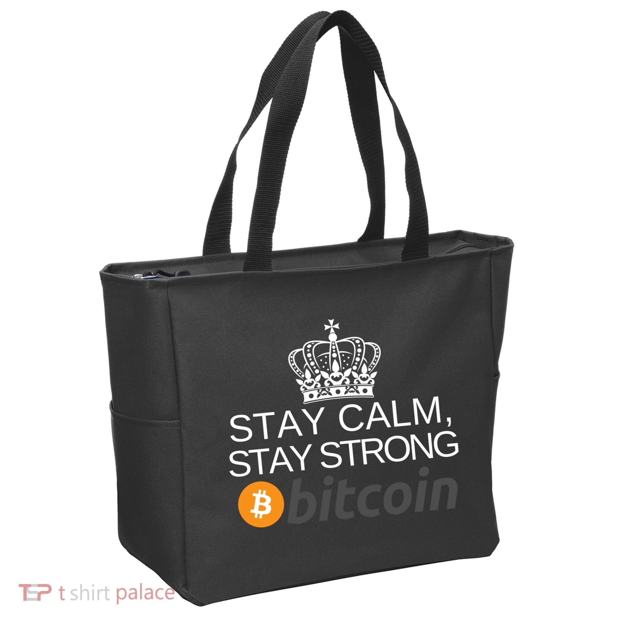 Stay Calm Stay Strong Bitcoin, HODL Crypto, DeFi, Blockchain Tote Bag