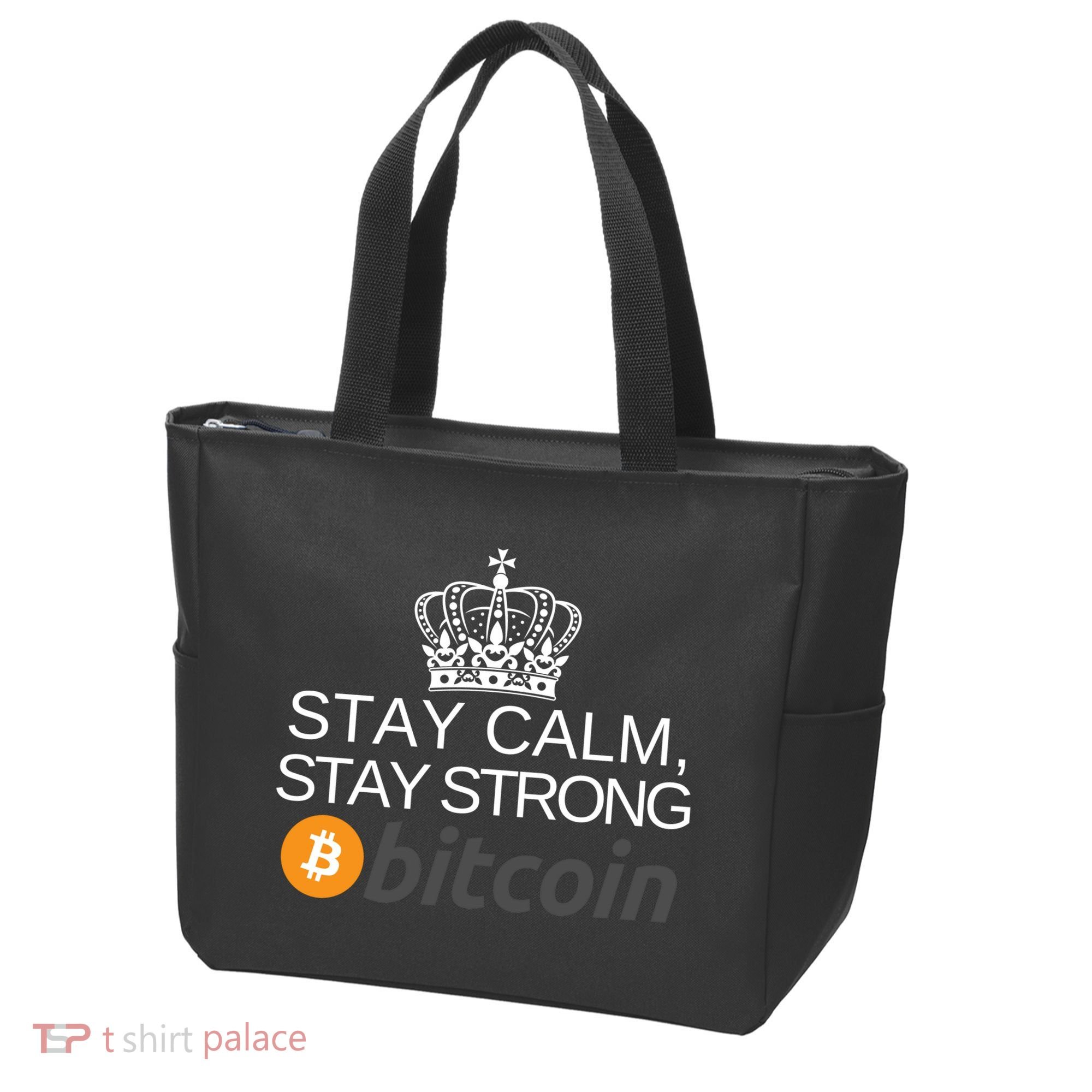 Stay Calm Stay Strong Bitcoin, HODL Crypto, DeFi, Blockchain Tote Bag