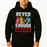 Shoe Collector Shoemaker Sneaker Addict Sneakerhead Hoodie thumb 2