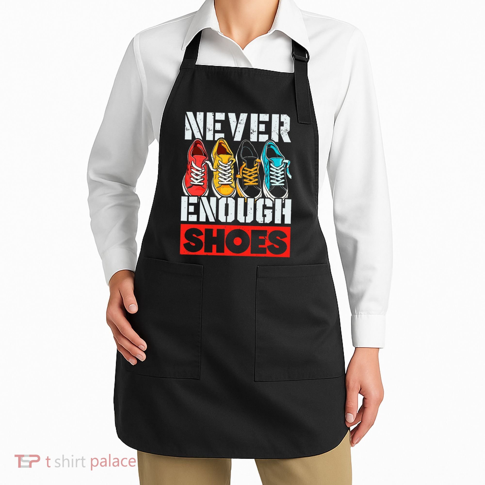 Shoe Collector Shoemaker Sneaker Addict Sneakerhead Apron