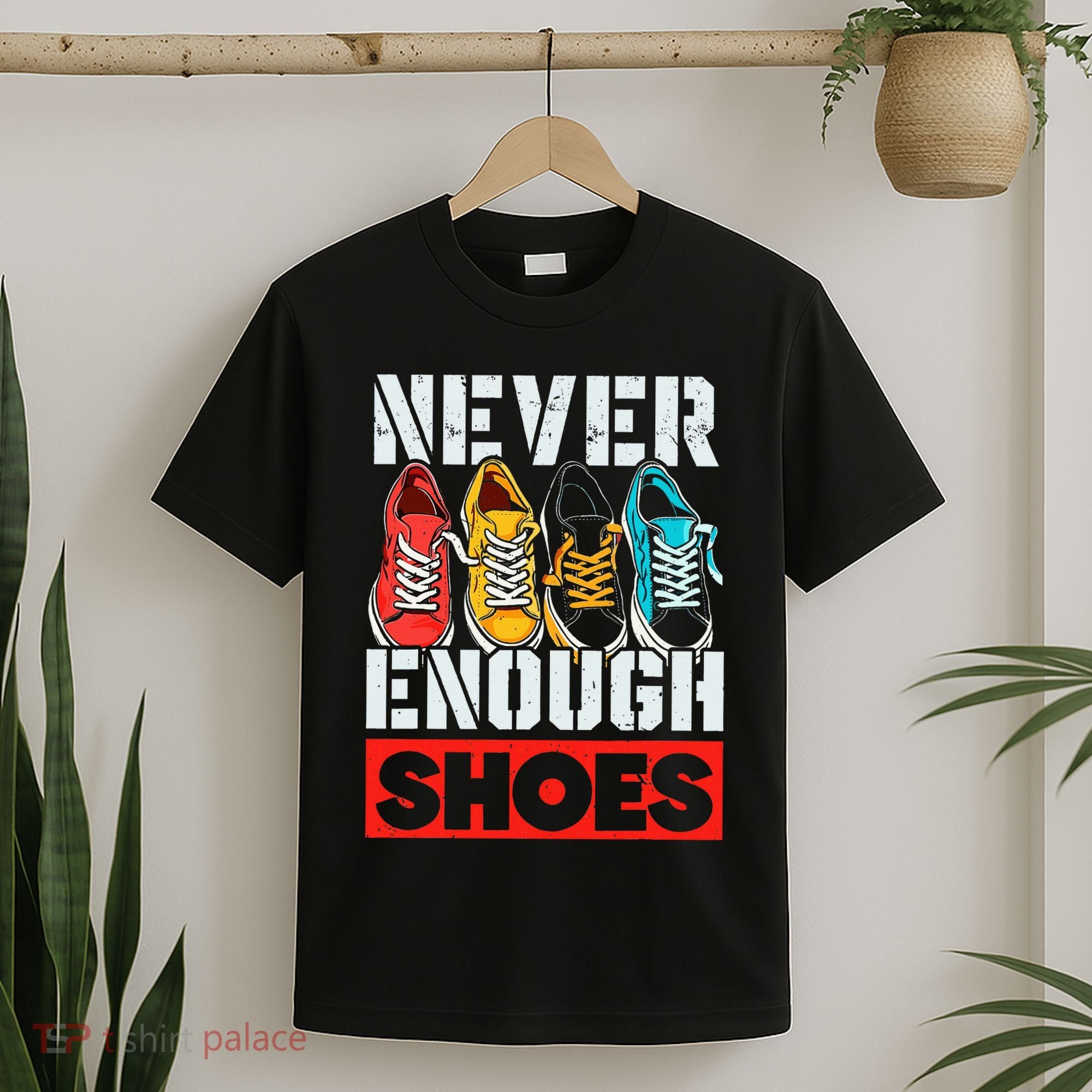 Shoe Collector Shoemaker Sneaker Addict Sneakerhead T-Shirt
