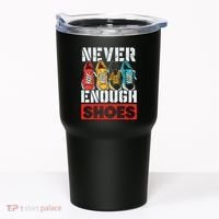 Shoe Collector Shoemaker Sneaker Addict Sneakerhead Tumbler thumb 0