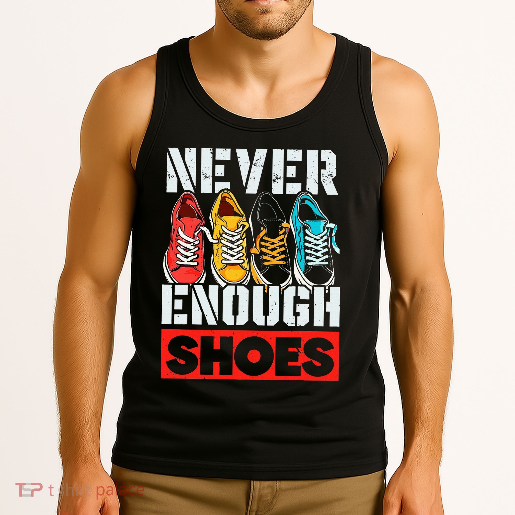 Shoe Collector Shoemaker Sneaker Addict Sneakerhead Tank Top